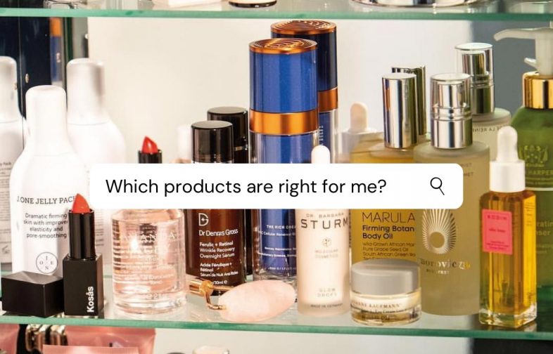 Which products are right for me? Products like cleanser for sensitive skin and eye cream for dark circles
